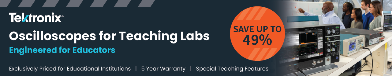 Oscilloscopes for Teaching Labs: Save up to 49%!