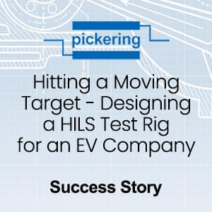 Hitting a Moving Target - Designing a HILS Test Rig for an Electric Vehicle Startup Company